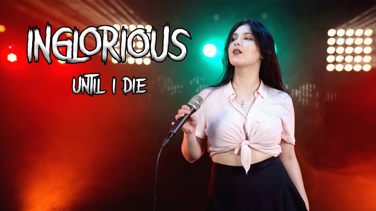Inglorious - Until I Die (by Rockmina)