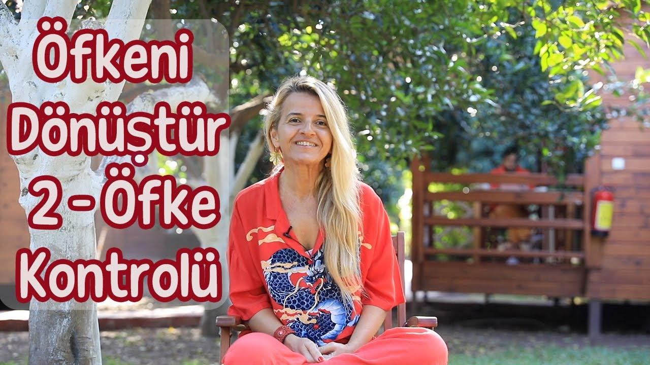 Öfkeni Dönüştür 2 - Öfke Kontrolü