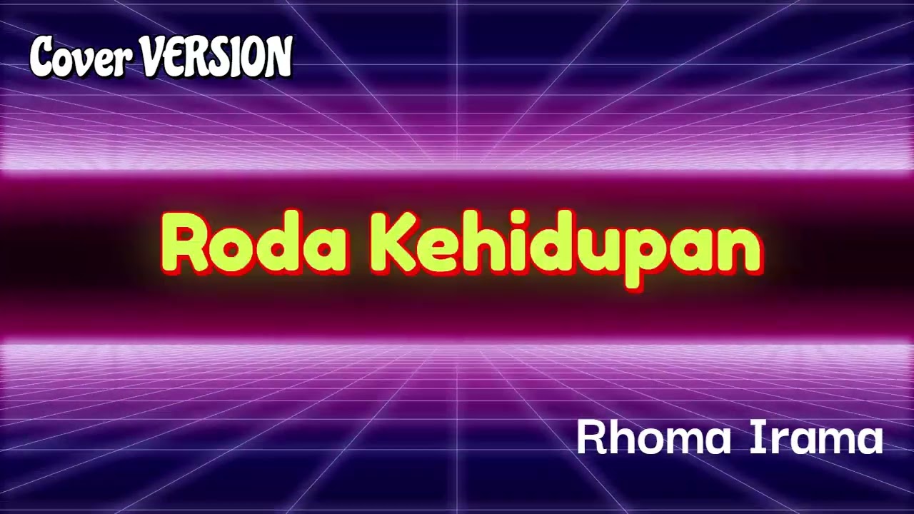 Roda Kehidupan _ Rhoma Irama _ Soneta _ Cover _ Version