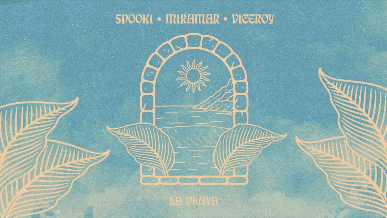 Spooki, MIRAMAR, Viceroy - La Playa