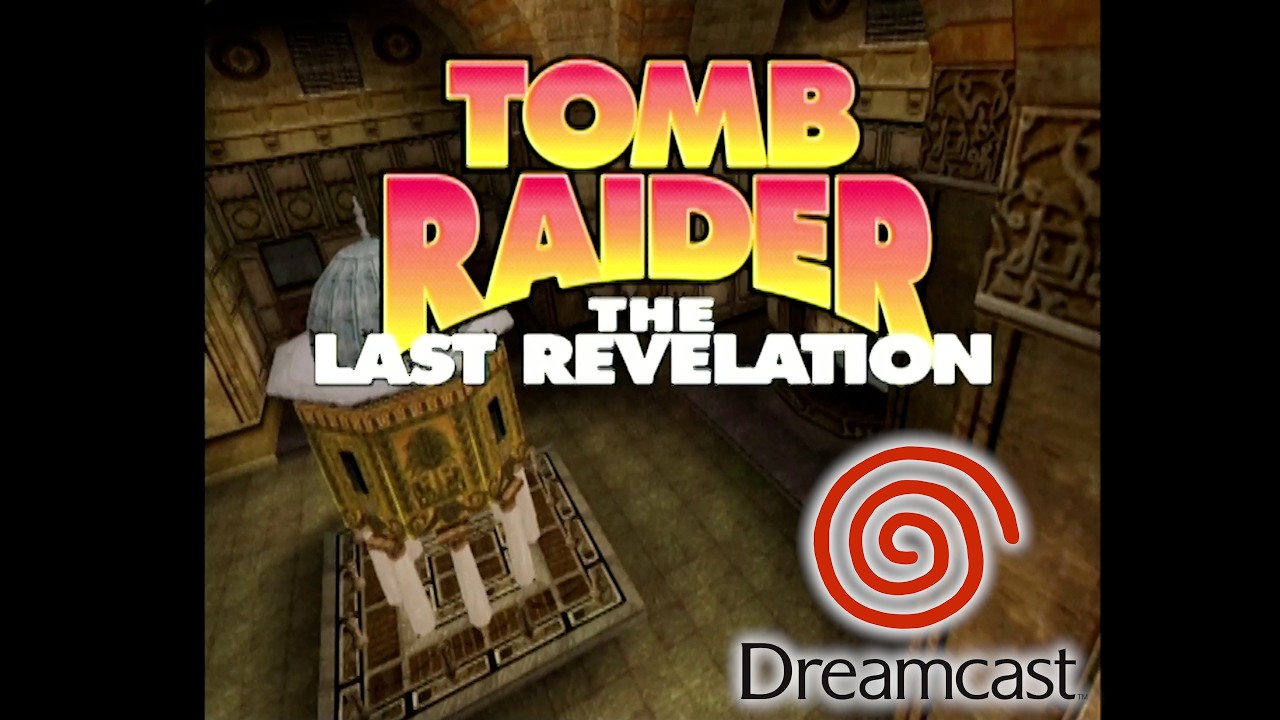 Tomb Raider IV: The Last Revelation - Sega Dreamcast - Let's Play By Krist