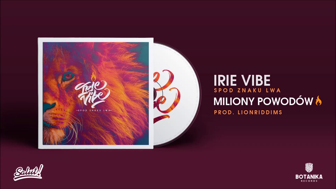 Irie Vibe - Miliony powod&oacute;w prod. LionRiddims