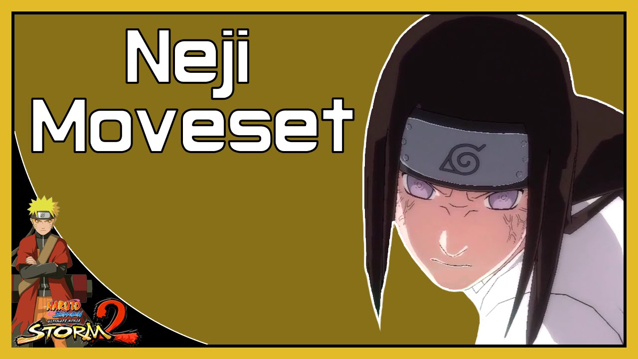 Naruto Shippuden Ultimate Ninja Storm 2: Neji Moveset