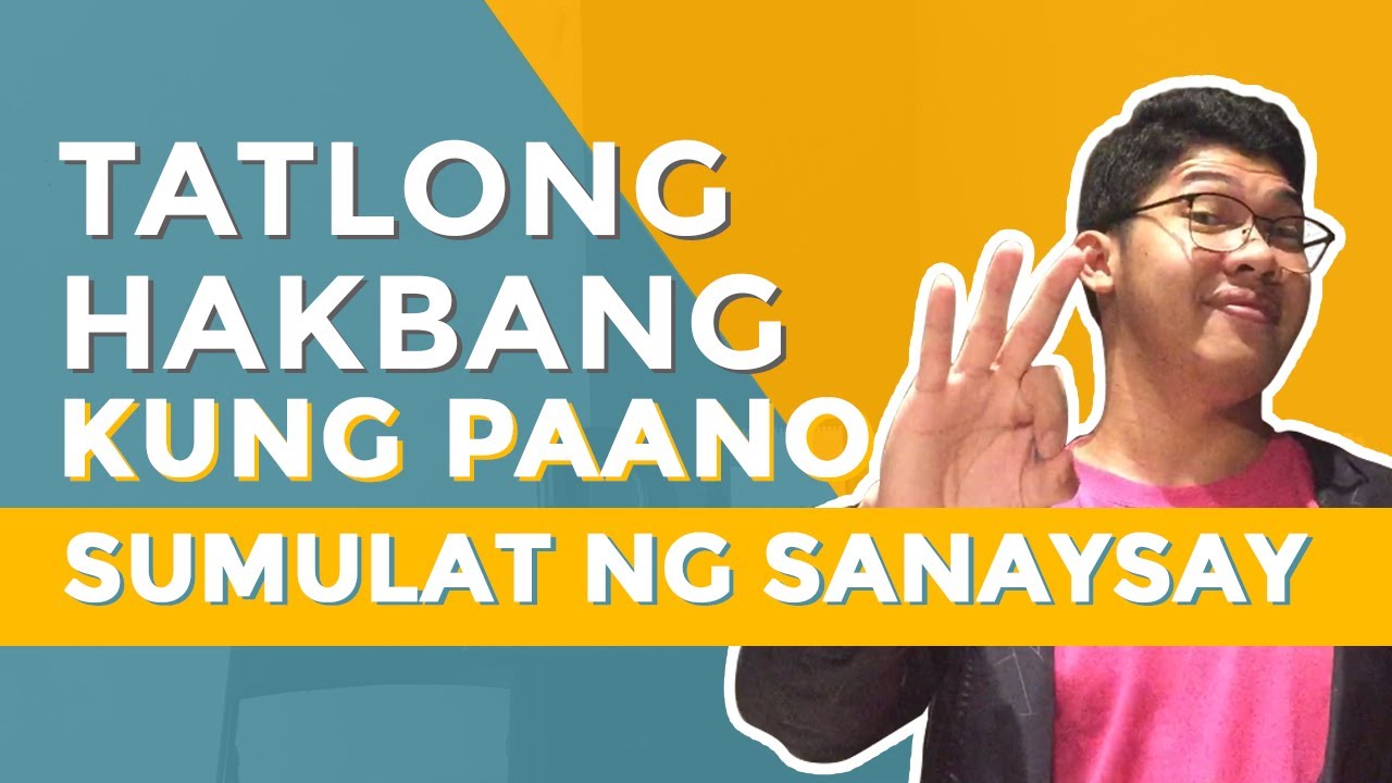3 HAKBANG SA PAGSULAT NG ESSAY O SANAYSAY
