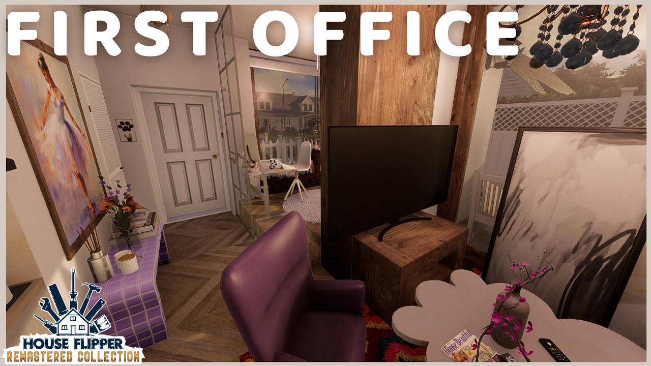House Flipper Remastered | The Beginning | Flipping the First Office | Full Renovation & Tour