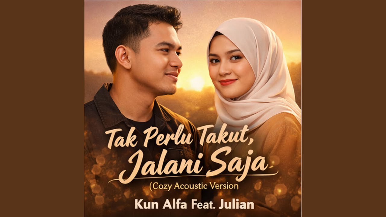 Tak Perlu Takut, Jalani Saja Cozy Acoustic (Cozy Acoustic Version)