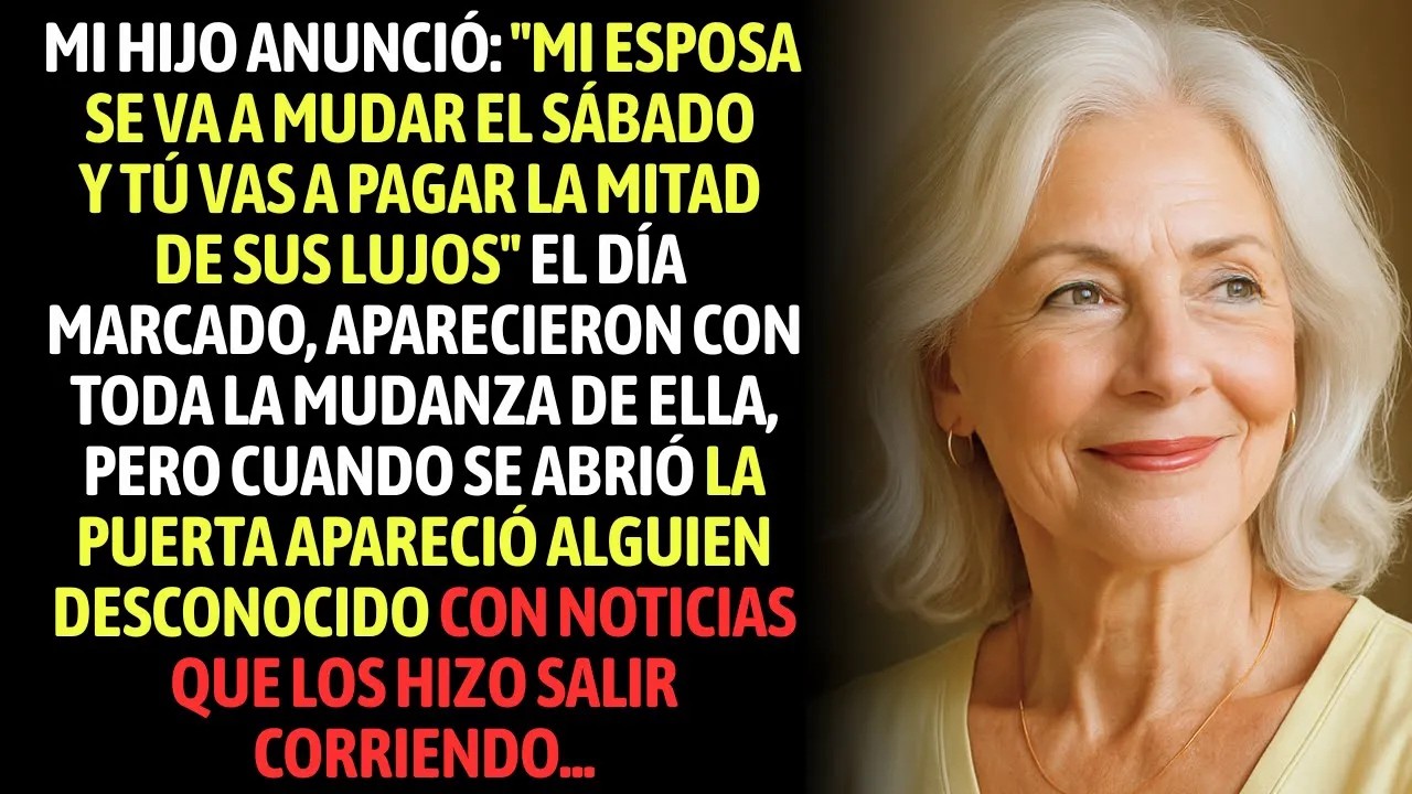 Mi Esposa Se Va A Mudar El Sábado Y Tú Vas A Pagar La Mitad De Sus Lujos Dijo Mi Hijo