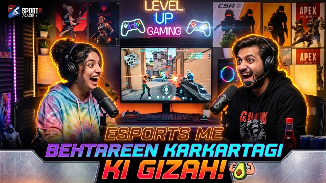 Esports me behtareen Karkartagi ki gizah | Sporte Academy