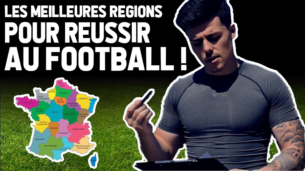 Quelles Sont Les Meilleures Régions Pour Réussir au Football ?