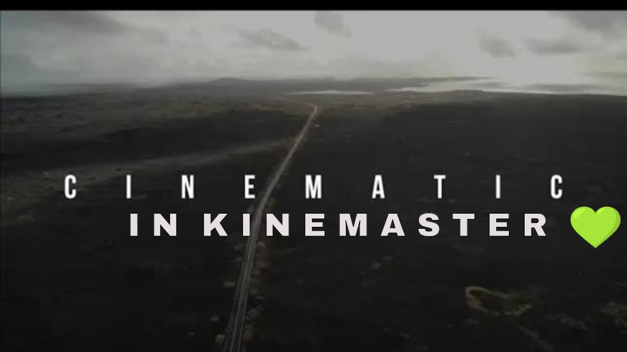 CINEMATIC TITLES : How to make cinematic tiles in kine master (2020)