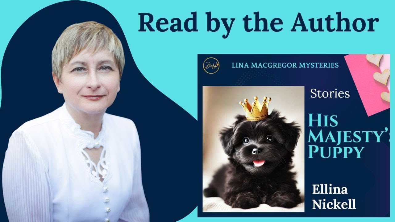 His Majesty’s Puppy – A Story Read by the Author