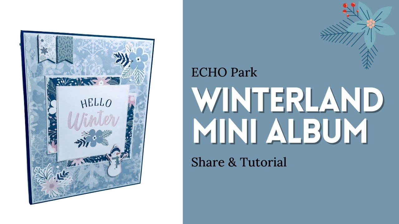 Winterland Mini Album Walkthrough and  Tutorial Part 1