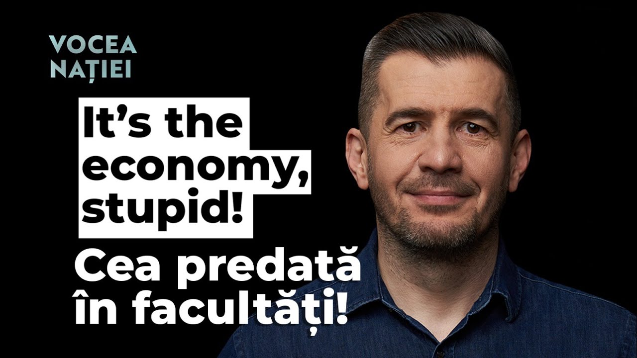 Economia predată &icirc;n facultăți, o lume imaginară. Vocea Nației #261