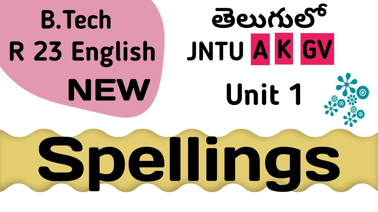 Spellings in Telugu I JNTUA JNTUK JNTUGV r23 Btech Engineering English