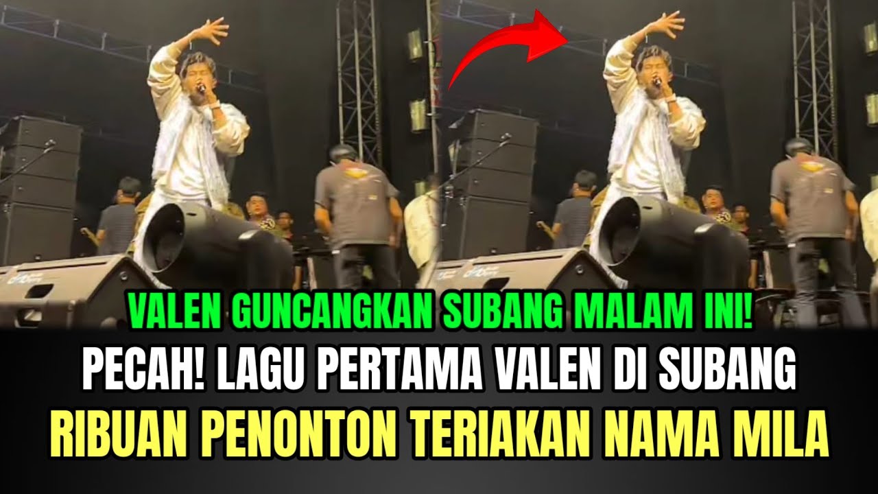 PECAH! Lagu Pertama Valen di Subang, Ribuan Penonton Teriakan Nama Mila!