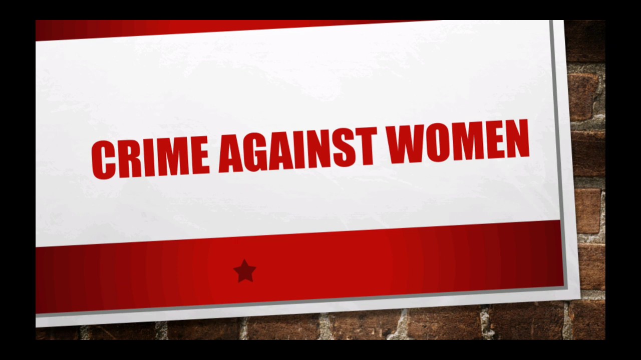 Crime Against Women # law n Statue - violation against women#