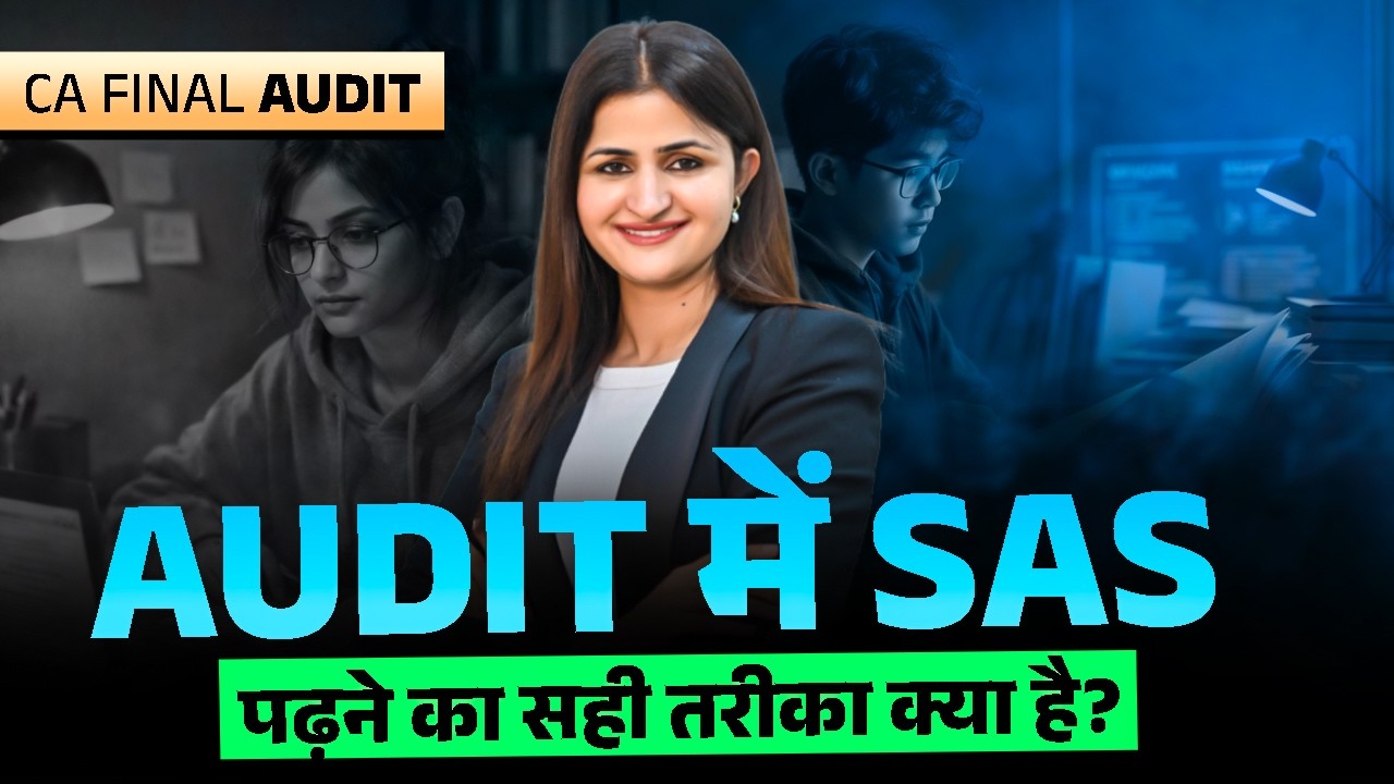 CA Final Audit | How to Study Audit Standards  | May 2026 Exams | CA Jyoti Deshwal |