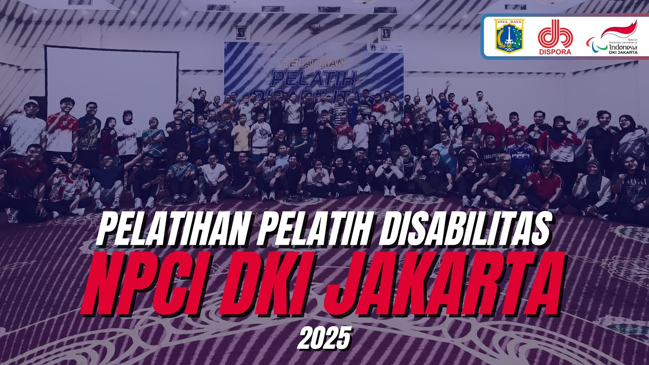 Pelatihan Pelatih Disabilitas NPCI DKI Jakarta Tahun 2025