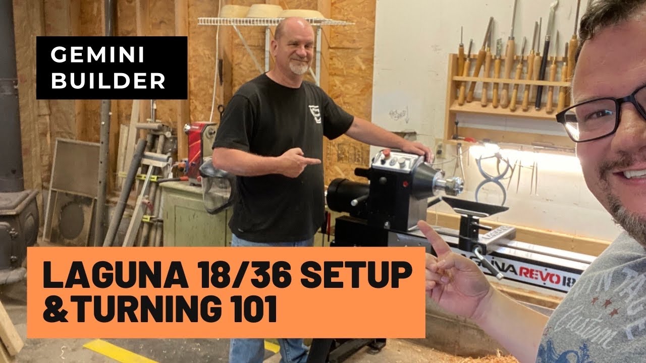 LAGUNA REVO 18/36 LATHE AND TURNING 101