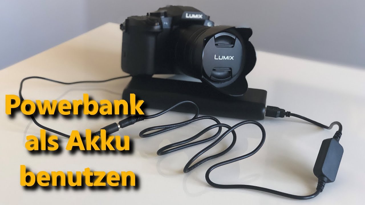 Lumix Systemkamera mit Powerbank betreiben 20100mAh
