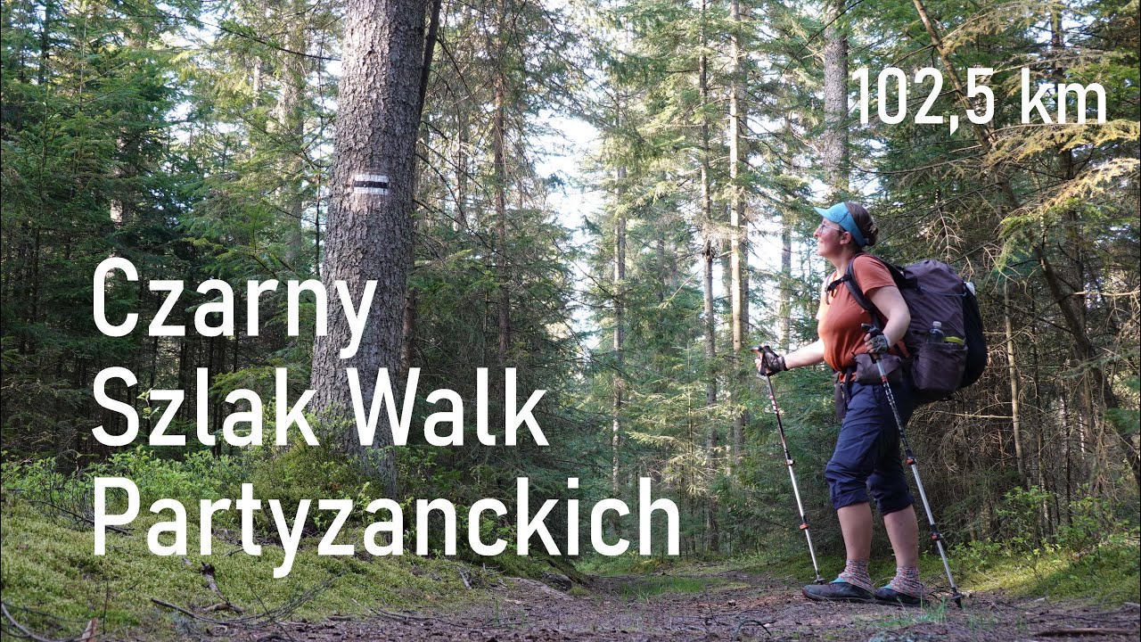 Czarny Szlak Walk Partyzanckich || Bidaczów Stary - Tomaszów Lubelski 102,5 km || Puszcza Solska