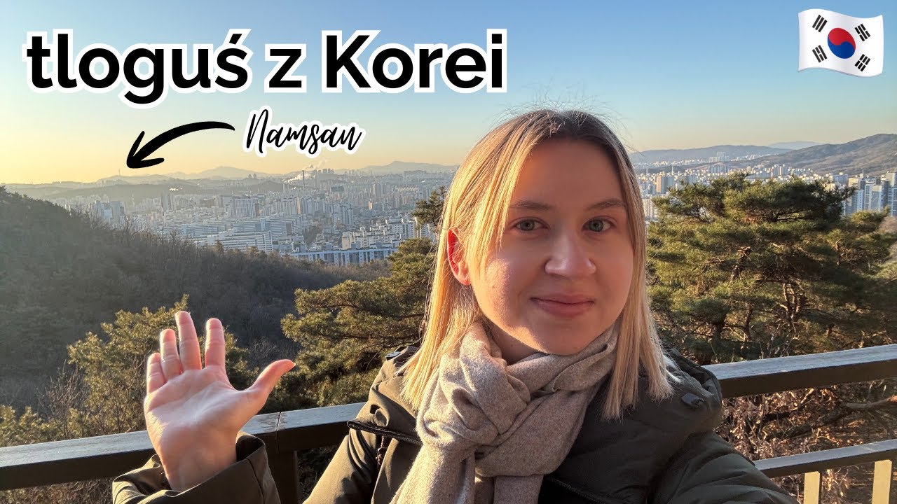 Łażę po górach w Seulu, idę do kina i w końcu testuję buty z Japonii, czyli tloguś z Korei #2
