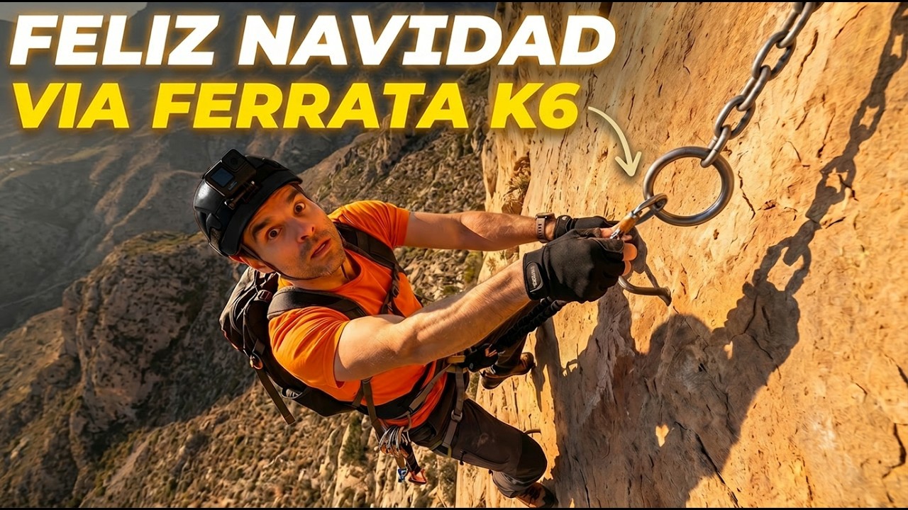 Najtrudniejsza via ferrata w całej Hiszpanii / k6 / FELIZ NAVIDAD 2026