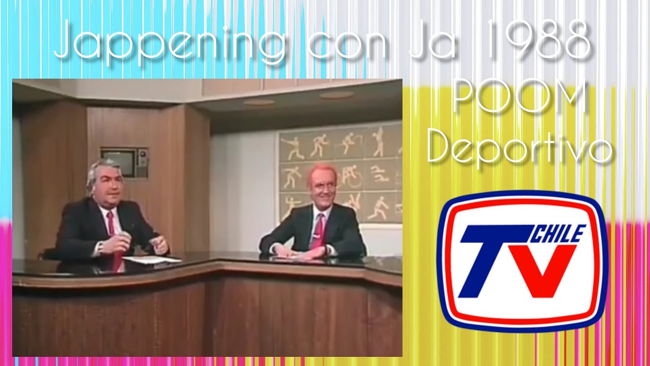 Jappening con Ja: POOM DEPORTIVO / TVN Chile, 1988