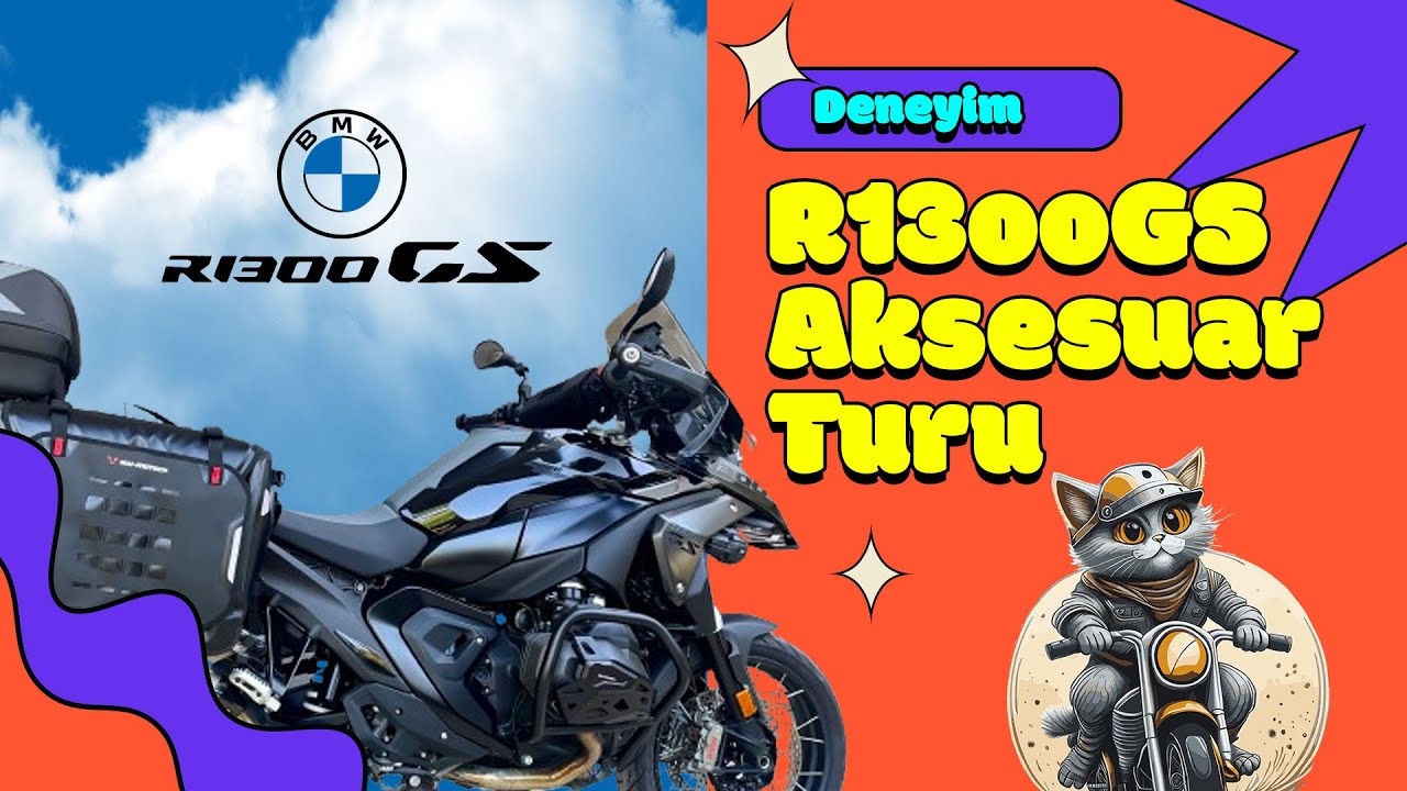 BMW R1300GS Aksesuar Turu. Neler Tercih Ettim?