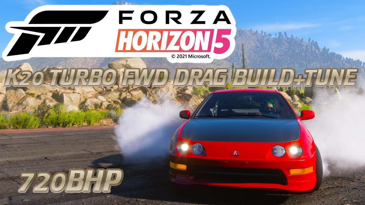 Forza Horizon 5 | k20 TURBO ACURA INTEGRA DC2 TYPE R FWD DRAG BUILD+TUNE WITH TEST DRIVE