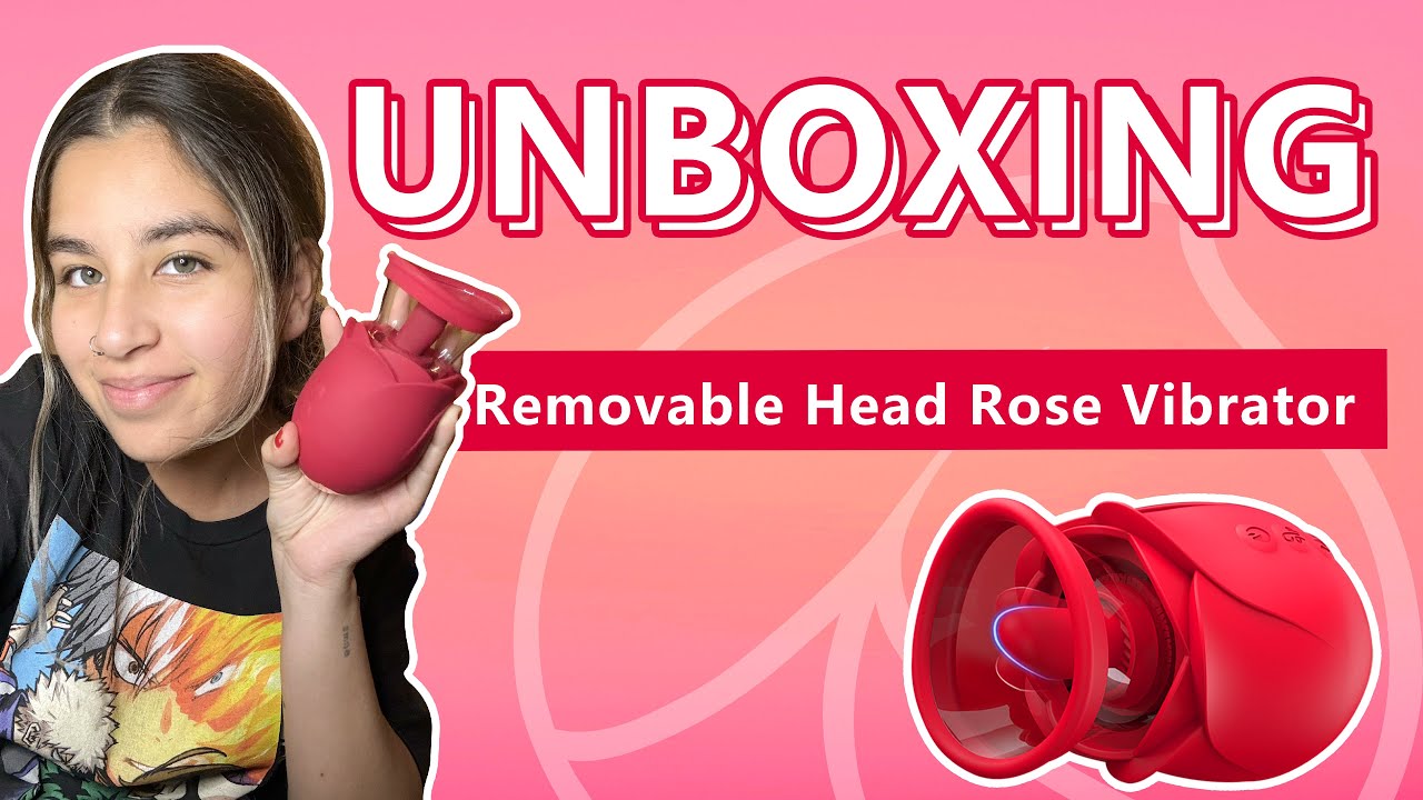 REMOVABLE HEAD ROSE VIBRATOR UNBOXING | THE BAD PEACH