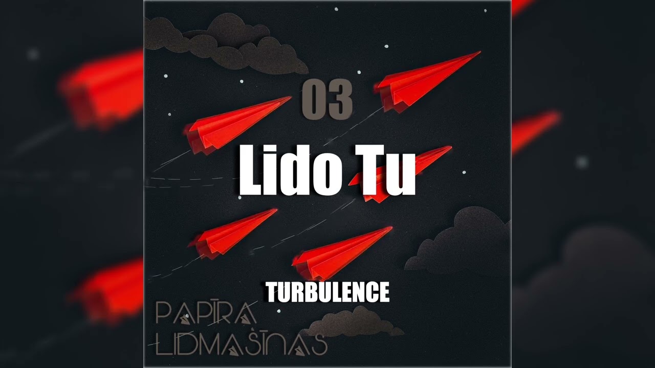 Lido Tu - Papīra Lidma&scaron;īnas