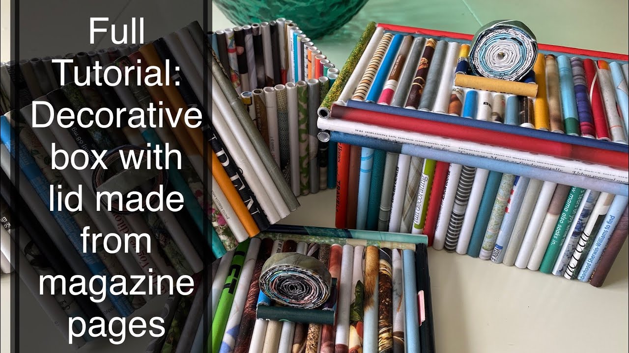 Full Tutorial: Decorative box with lid made from magazine pages