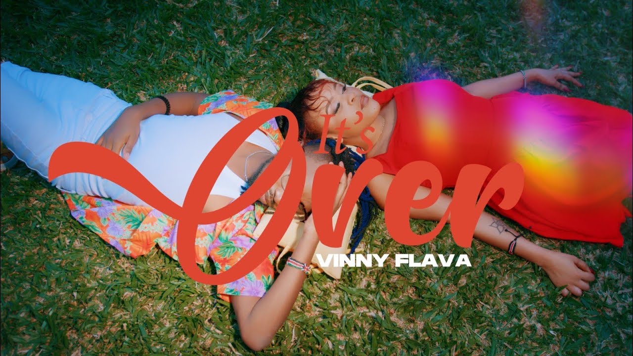 IT'S OVER - VINNY FLAVA (OFFICIAL MUSIC VIDEO)