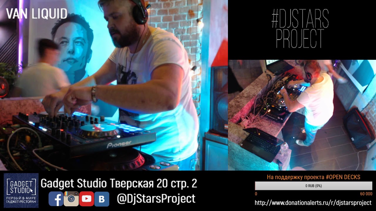 Dj Stars Project #Open Decks Party - Van Liquid