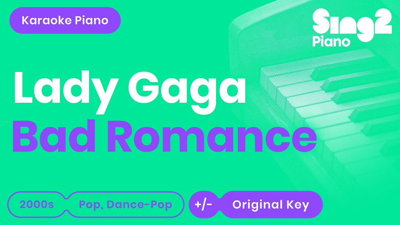 Lady Gaga - Bad Romance (Piano Karaoke)