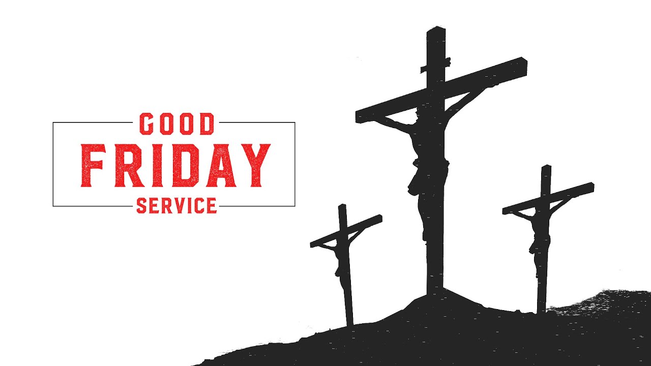Good Friday Service
