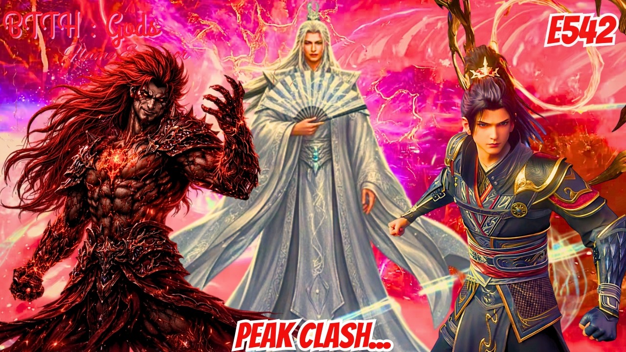 BTTH GODS | Flame Emperor Episode 542 | Explained in Hindi