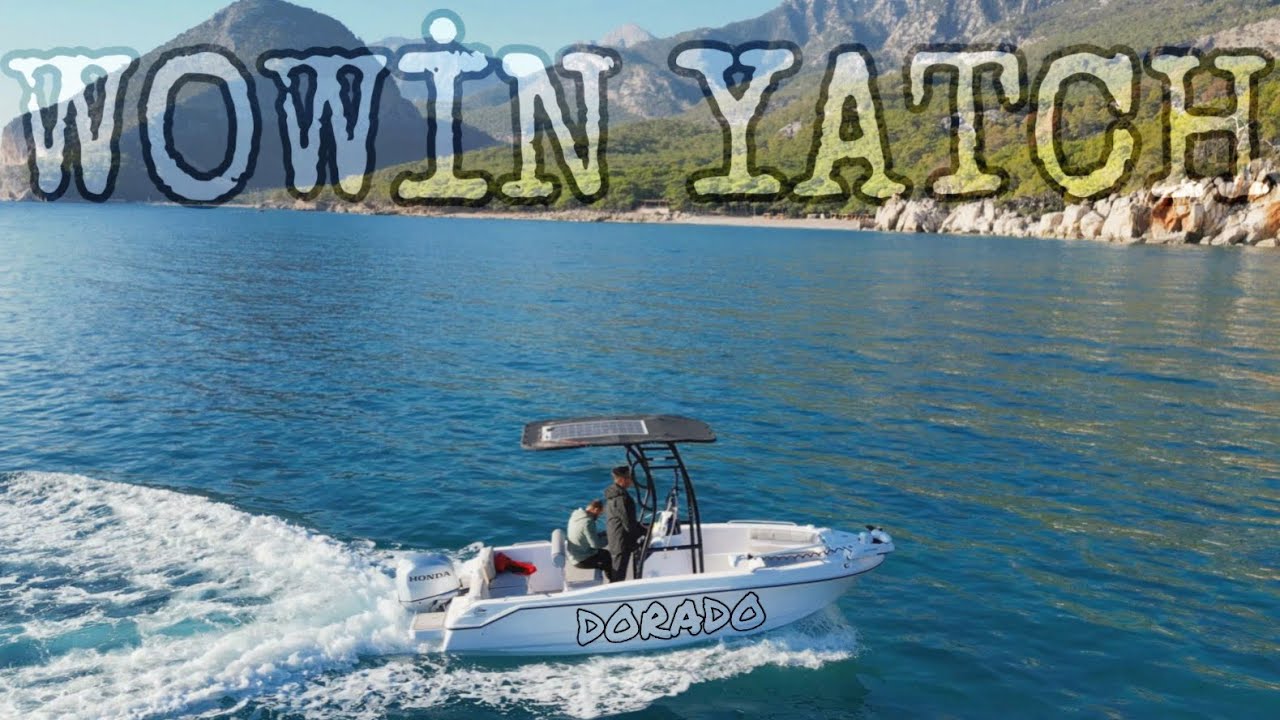 Yeni Tekneme Kavuştum/Wowin 4.95 Dorado!
