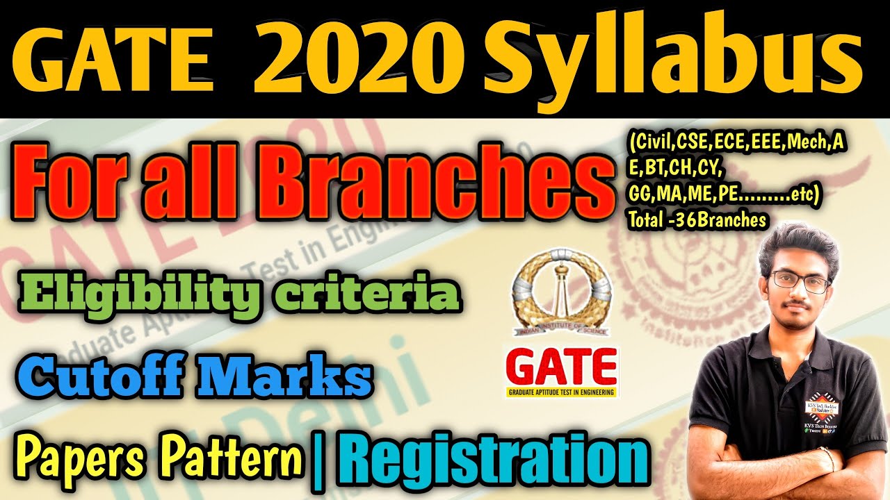 What Is GATE EXAM Syllabus ? | Gate 2020 Syllabus For All Branches | GATE 2020 Cutoff Marks | Latest