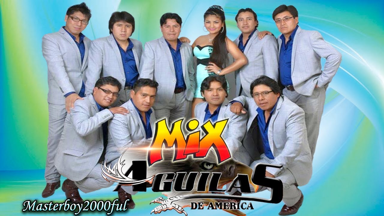 ♫&hearts;☆ GRUPO &Aacute;GUILAS DE AM&Eacute;RICA - MIX &Aacute;GUILAS (Dj Masterboy) ☆&hearts;♫