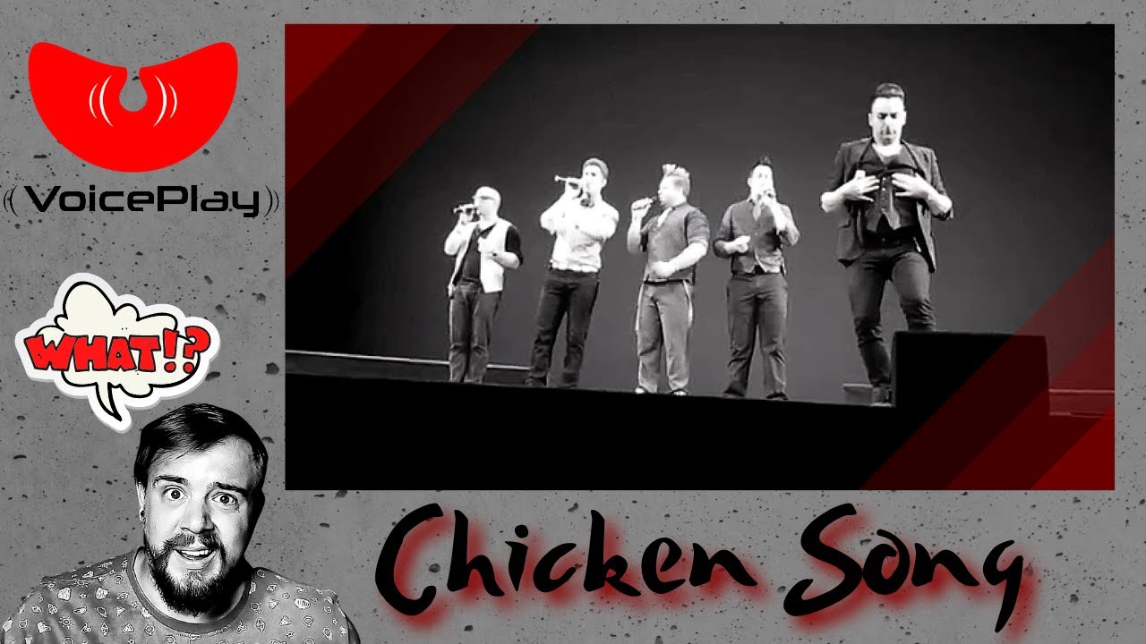 WHAT DID I JUST WATCH! │ VoicePlay - Chicken Song