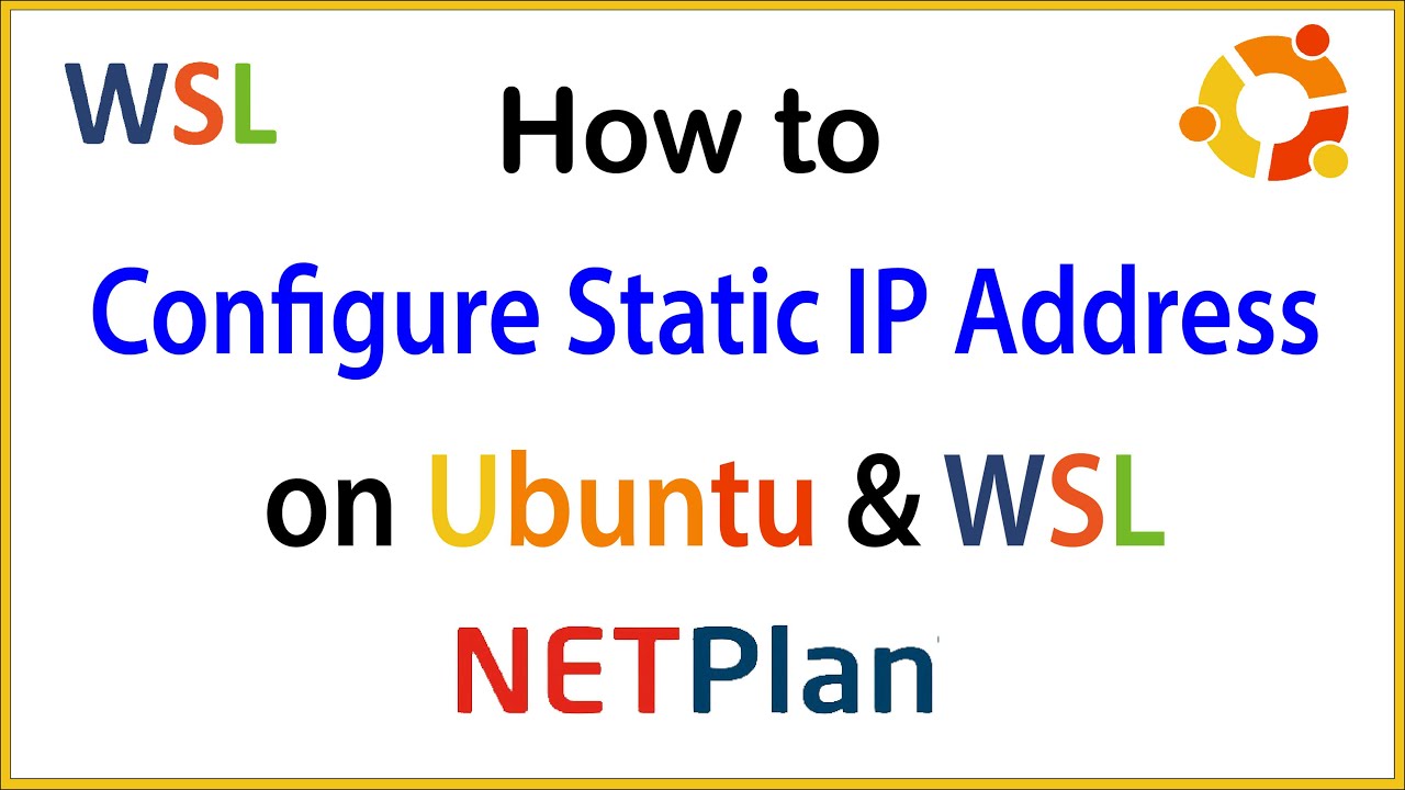 How to Configure Static IP Address on Ubuntu Server - Ubuntu WSL - Ubuntu Desktop 20 19 18 LTS