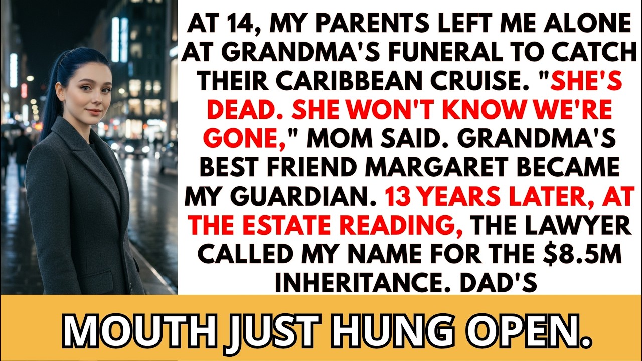 My Parents Left Me At Grandma's Funeral For A Cruise At 14   Dad's Mouth Hung Open At The Lawyer's