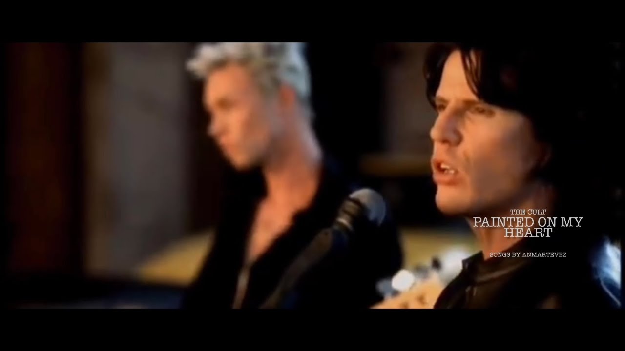 The Cult - Painted On My Heart