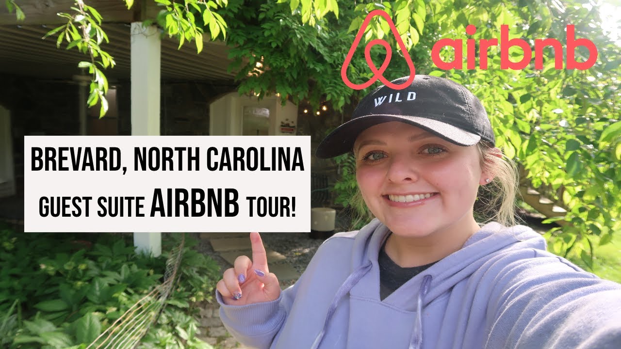 BREVARD, NORTH CAROLINA AIRBNB TOUR