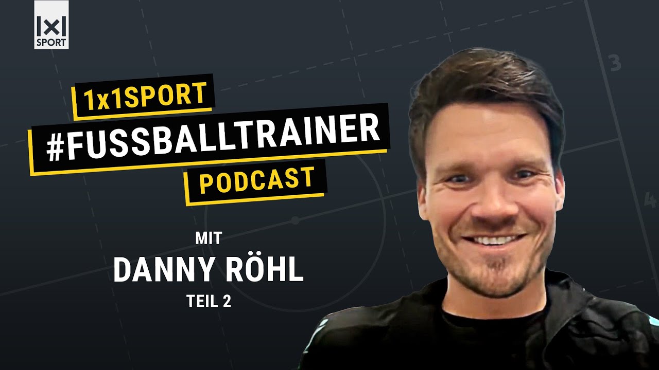 Hinter den Kulissen: Danny Röhl über seine Rolle und Erfahrungen als Co-Trainer (PODCAST 02)
