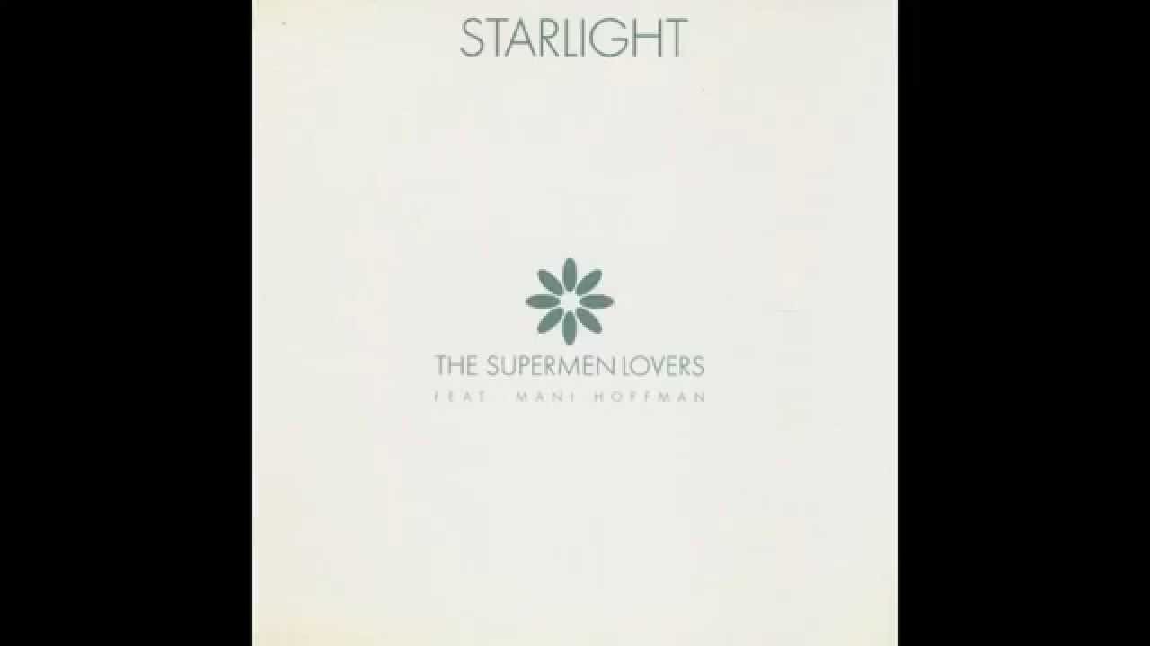 The Supermen Lovers - Starlight (feat. Mani Hoffman) - EP