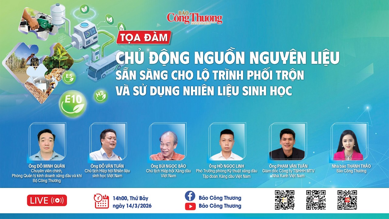 🔴[TRỰC TIẾP ]CHỦ ĐỘNG NGUỒN NGUYÊN LIỆU, SẴN SÀNG CHO LỘ TRÌNH PHỐI TRỘN,SỬ DỤNG NHIÊN LIỆU SINH HỌC