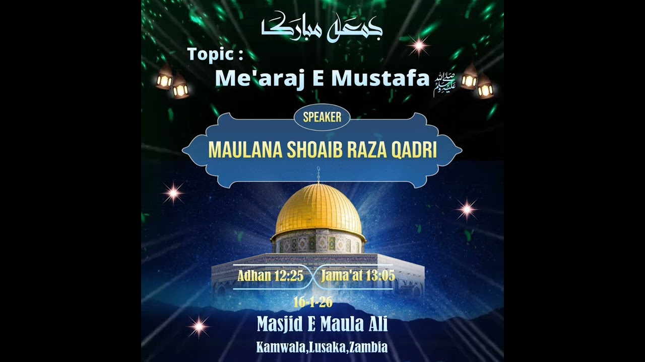 Shab E Merajum nabi ﷺ  || Jummah Bayan || Moulana Shoaib Raza Qadri 